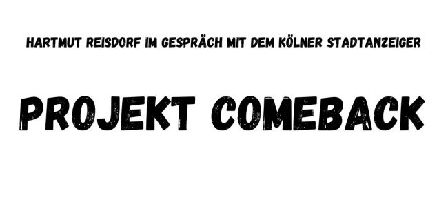 Projekt Comeback Kölner Stadtanzeiger